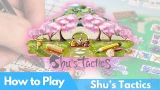 How to Play Shu's Tactics