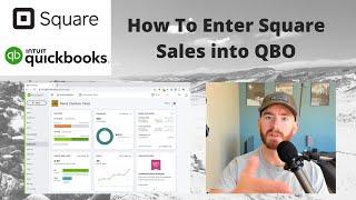 How To Enter Square Sales into QuickBooks Online