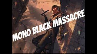 Mono Black Massacree!//Mono Black Midrange//MKM//STANDARD//MTG Arena