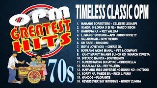 TIMELESS CLASSIC 70s OPM GREATEST HITS - CLASSIC OPM NONSTOP COLLECTION