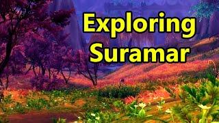 WoW Legion Alpha: Exploring Suramar | WoWcrendor