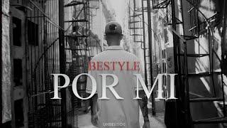 POR MI - BESTYLE (PROD. OBT)