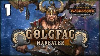 THE MANEATER RISES! Total War: Warhammer 3 - Golgfag Maneater Campaign - Omens of Destruction #1