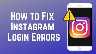 How to Fix Common Instagram Log In Errors - Quick & Easy Fixes!