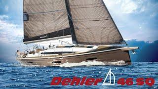 Dehler 46 SQ - Official film