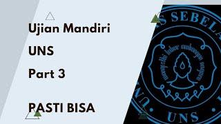 update Ujian Mandiri UNS part 3