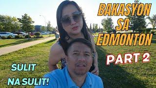 SULIT ANG MABILIS NA BAKASYON SA EDMONTON | BUHAY CANADA