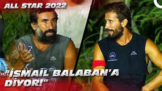 ADEM VE HİKMET ARASINDA İSMAİL BALABAN GERGİNLİĞİ! | Survivor All Star 2022 - 128. Bölüm