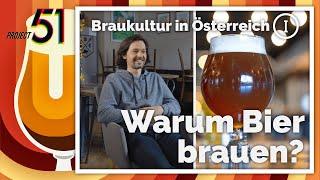 Warum Bier brauen? - BRAUKULTUR IN ÖSTERREICH