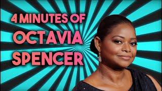 4 Minutes of Octavia Spencer