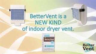 Introduction to the BetterVent Indoor Dryer Vent