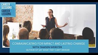 How to Make Every Word Count—Communication Tips from a Messaging Expert, With Tamsen Webster