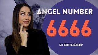 6666 ANGEL NUMBER - Is It Really a Bad Sign?