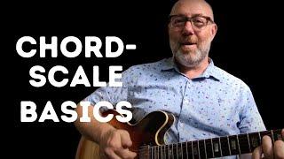 CHORD-Scale BASICS: GROW Your Chord VOCABULARY