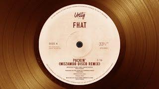 FHAT - Packin' (Mozambo Disco Remix)