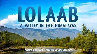 Lolaab: A Valley In The Himalayas - Documentary Trailer | #DocuBay