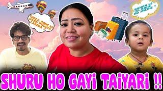 Shuru Ho Gayi Taiyari !!  | Bharti Singh | Haarsh Limbachiyaa | Golla