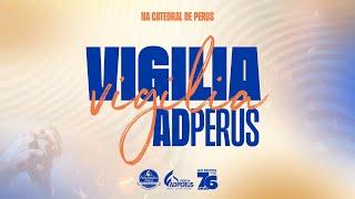 Vigília ADPerus - TV ADPerus 26.01.2024