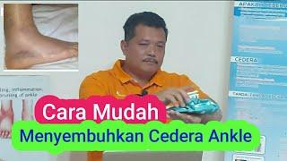 Cara Mudah Penanganan cedera Ankle