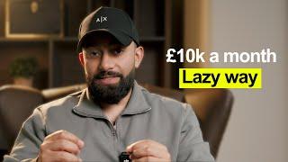 Step By Step - How I'd Make £10k A Month With Laziest Way