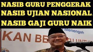 NASIB GURU PENGGERAK NASIB UJIAN NASIONAL NASIB GAJI GURU NAIK