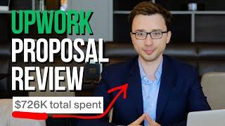 Upwork Proposal Review (The Real Truth From a $726k Client)