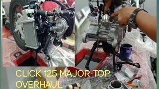 Honda Click 125| Major Top Overhaul