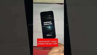 samsung m31 restart problem solution full video on my account