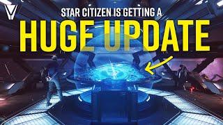 Star Citizen is Getting a Huge Update