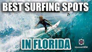 Top 12 Best Surfing Spots in Florida (2024 Guide)