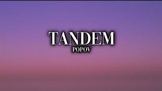 Popov-Tandem(Official Lyrics Video)