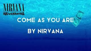 NIRVANA | COME AS YOU ARE (LYRICS SONG)