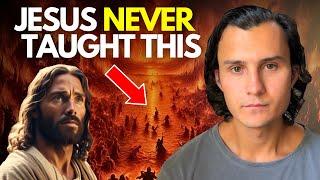 Jesus NEVER Taught About Hell (the untold SHOCKING truth)