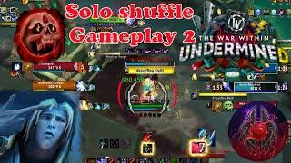 Undermine WoW - Blood Death Knight BDK - Solo Shuffle Gameplay 2