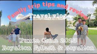 Royalton Splash Punta Cana All inclusive Resort in Dominican Republic - Tips & Review ドミニカ共和国 家族旅行