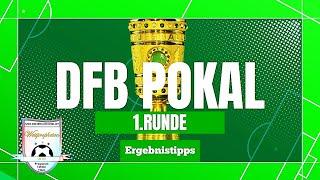 DFB-Pokal 24/25 1. Runde | Ergebnistipps und Überraschungen – Das darfst du nicht verpassen!