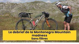 MENTAL - Le debrief de la Montenegro Mountain Madness