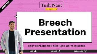 Breech presentation - Types, Causes, Diagnosis, Management