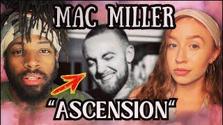 MAC MILLER'S Ascension Song REACTION!