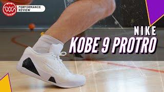 Nike Kobe 9 Elite Low Protro Performance Review