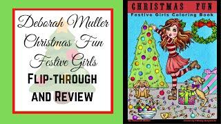 Deborah Muller Christmas Fun - Festive Christmas Girls Coloring Book | Flip-Thru and Review