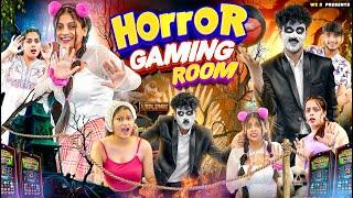 Horror Gaming Room || We 3 || Aditi Sharma