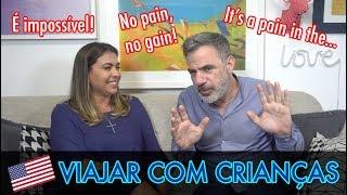 O MEDO DE VIAJAR COM CRIANÇAS ft: Sabrina Bull