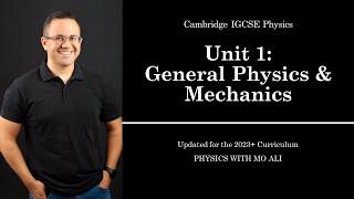 IGCSE Physics Revision: Unit 1 General Physics & Mechanics | for Cambridge IGCSE 2023 Syllabus