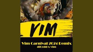 Vim Carnival 2024 (Remix)