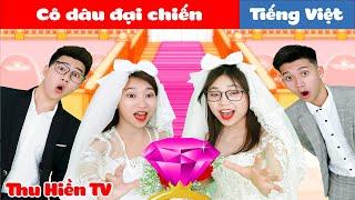 CÔ DÂU ĐẠI CHIẾN  Tổng Hợp Phim Cổ Tích Đời Thực Phần 64  Thu Hiền TV