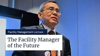 Automation and the Future of Facility Management | IFMA Presentations