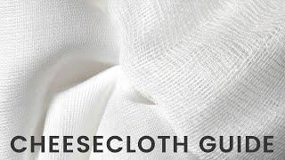 Cheesecloth Fabric Product Guide | What is Cheesecloth?