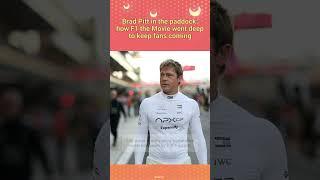 Brad Pitt in the paddock: how F1 the Movie went deep to keep fans coming