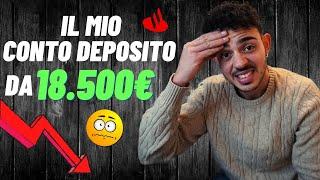 IL MIO CONTO DEPOSITO Dopo 1 ANNO! Quanto ho Guadagnato? È Valsa La Pena?? 